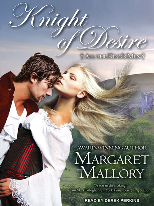 Title details for Knight of Desire by Margaret Mallory - Available